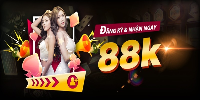 Nhận thưởng 88K cho hội viên mới